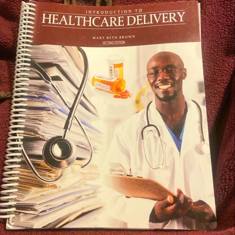 Introduction to Healthcare Delivery 