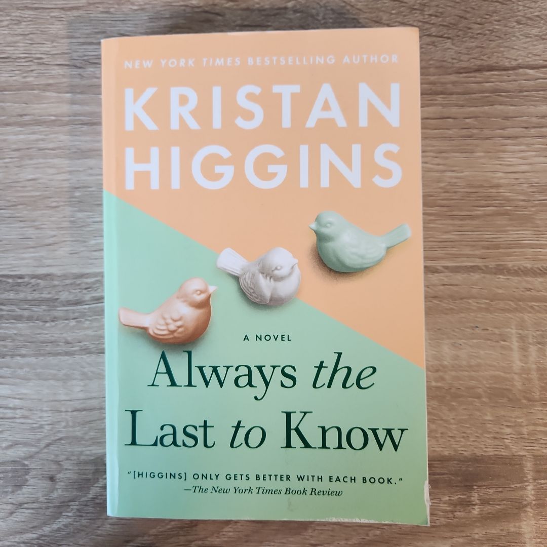 Always the Last to Know