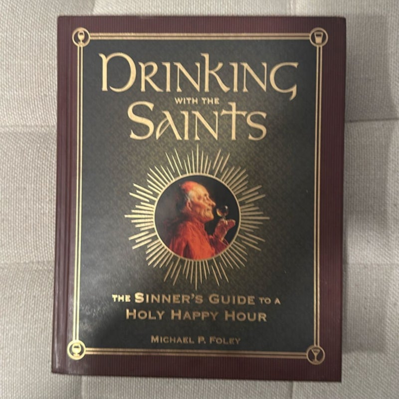 Drinking with the Saints