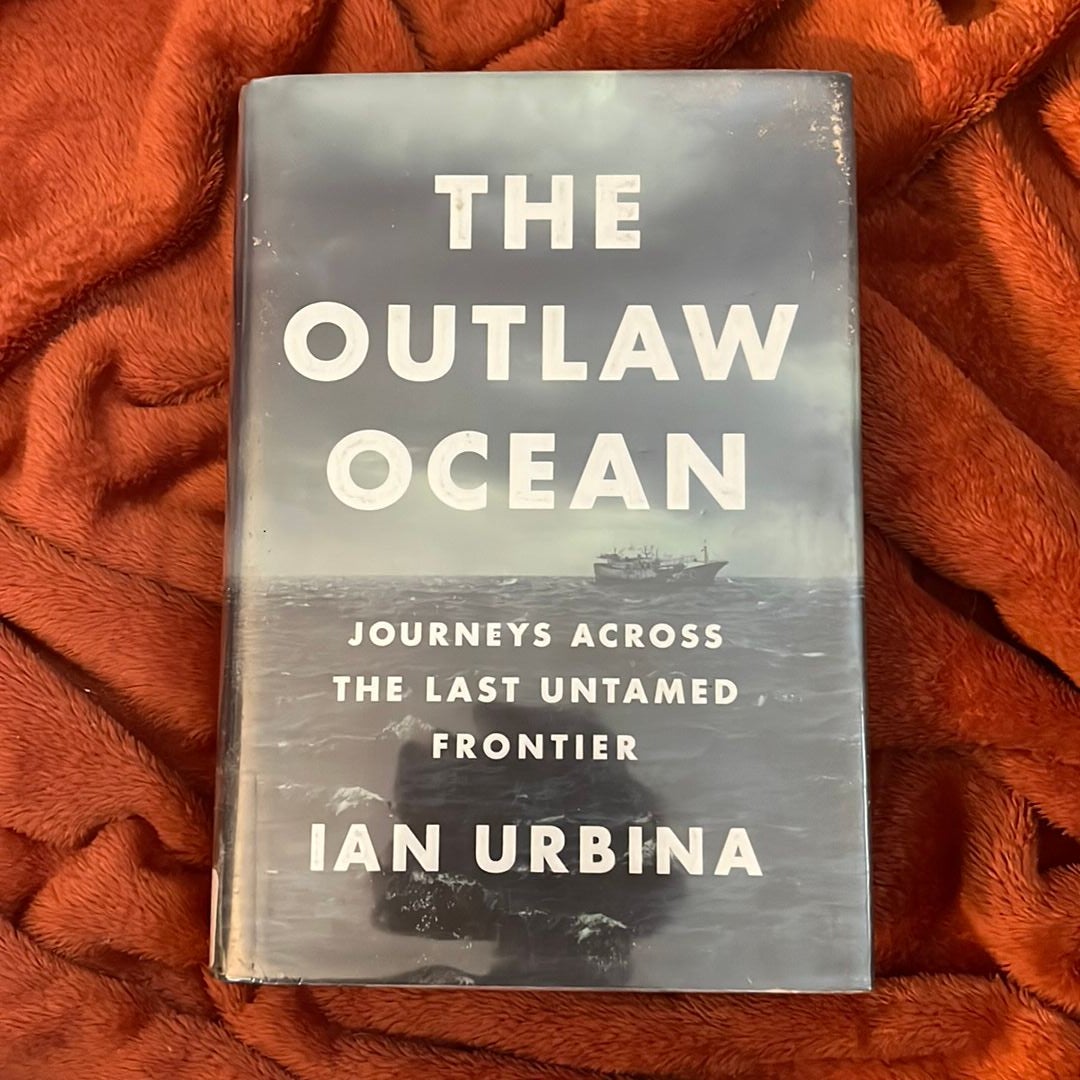 The Outlaw Ocean