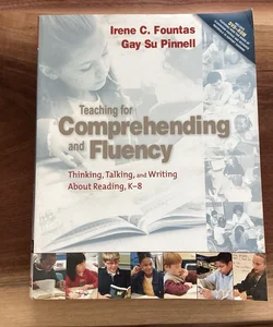 Teaching for Comprehending and Fluency