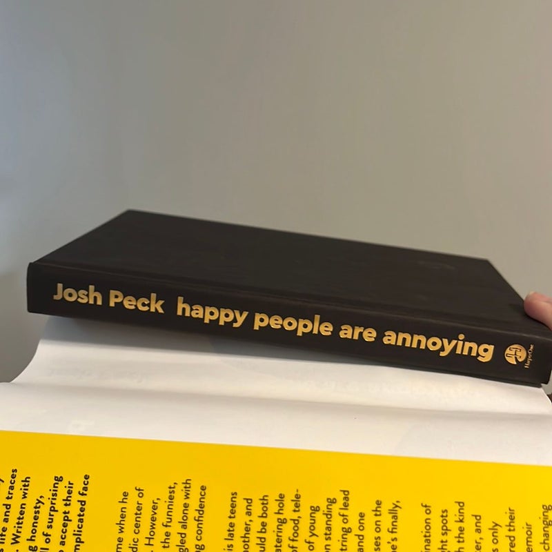 Happy People Are Annoying by Josh Peck