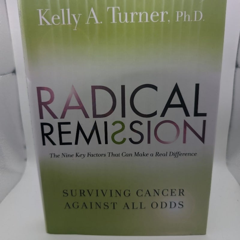 Radical Remission