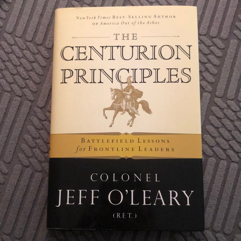 The Centurion Principles