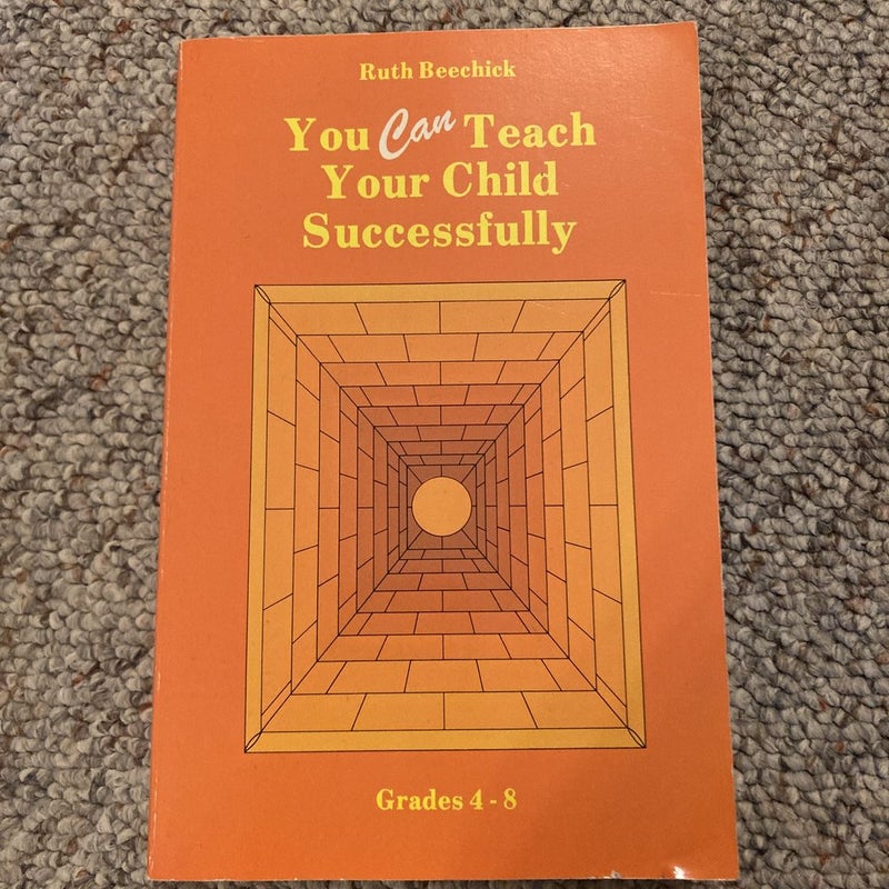 You Can Teach Your Child Successfully