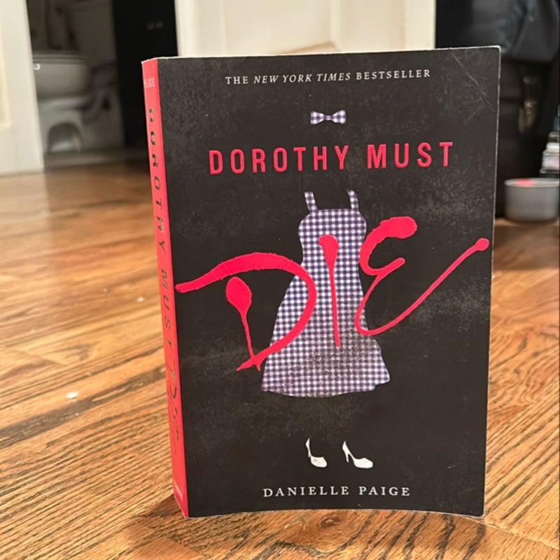 Dorothy Must Die