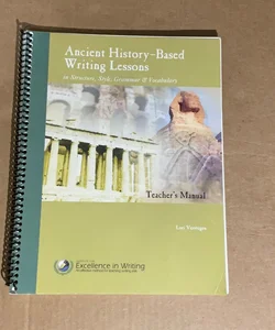 Ancient History-Based Writing Lessons (Teacher’s Manual)