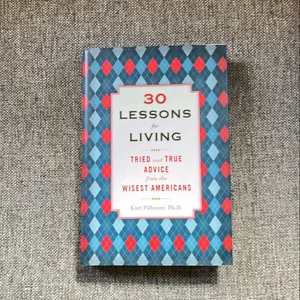 30 Lessons for Living