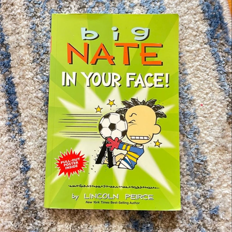 Big Nate: in Your Face!