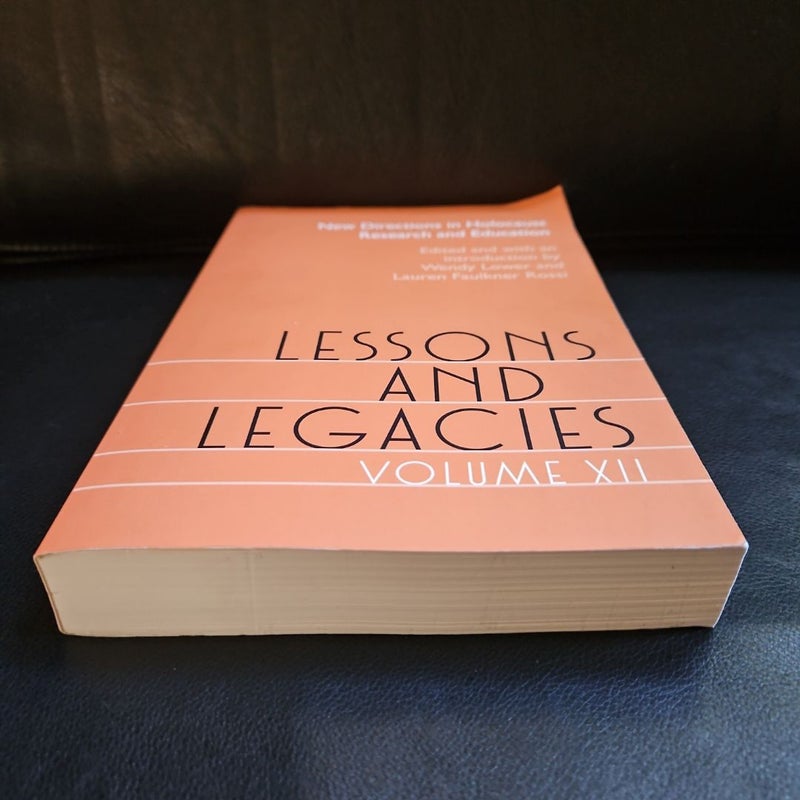 Lessons and Legacies XII