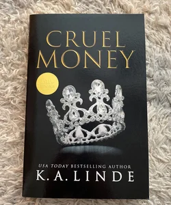 Cruel Money (Signed)