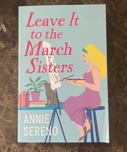 Leave It to the March Sisters