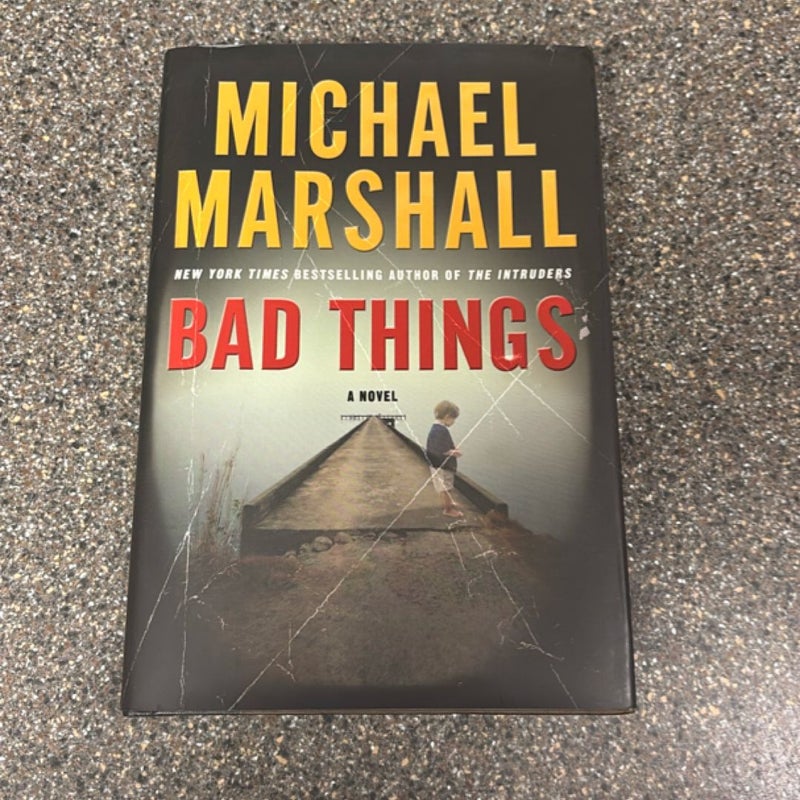 Bad Things