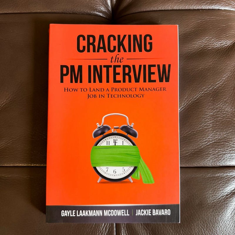 Cracking the PM Interview