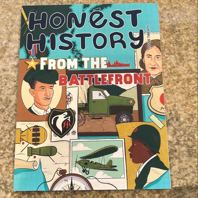 Honest History - From the Battlefront