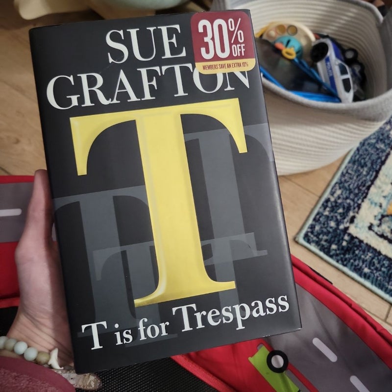 T Is for Trespass