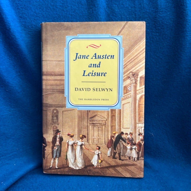 Jane Austen and Leisure