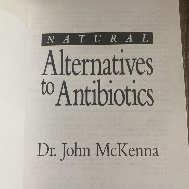 Natural Alternatives to Antibiotics