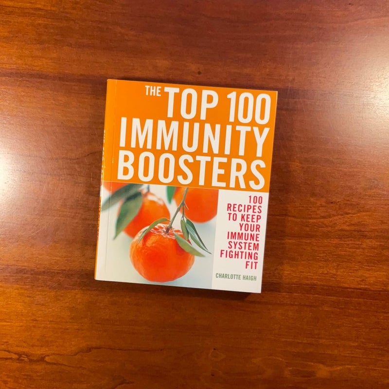 The Top 100 Immunity Boosters