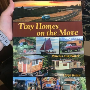 Tiny Homes on the Move