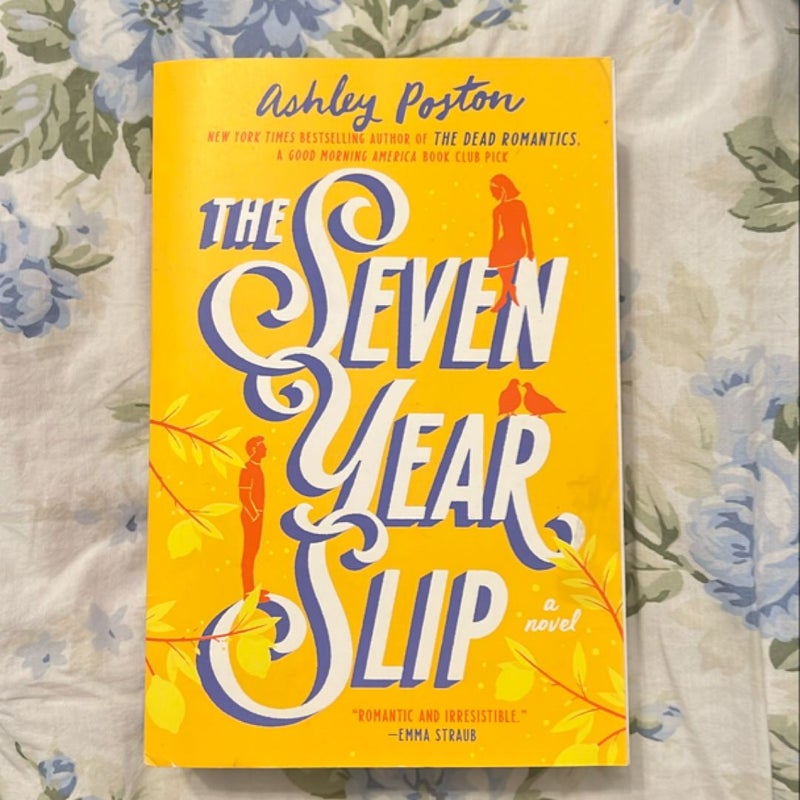 The Seven Year Slip