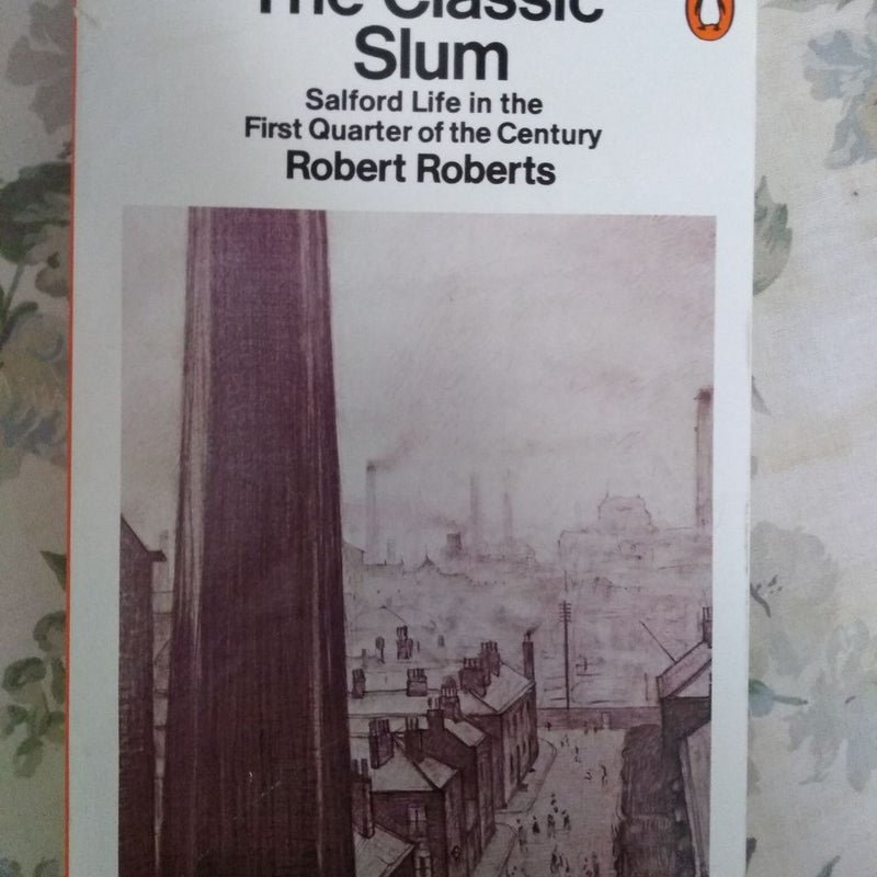 The Classic Slum