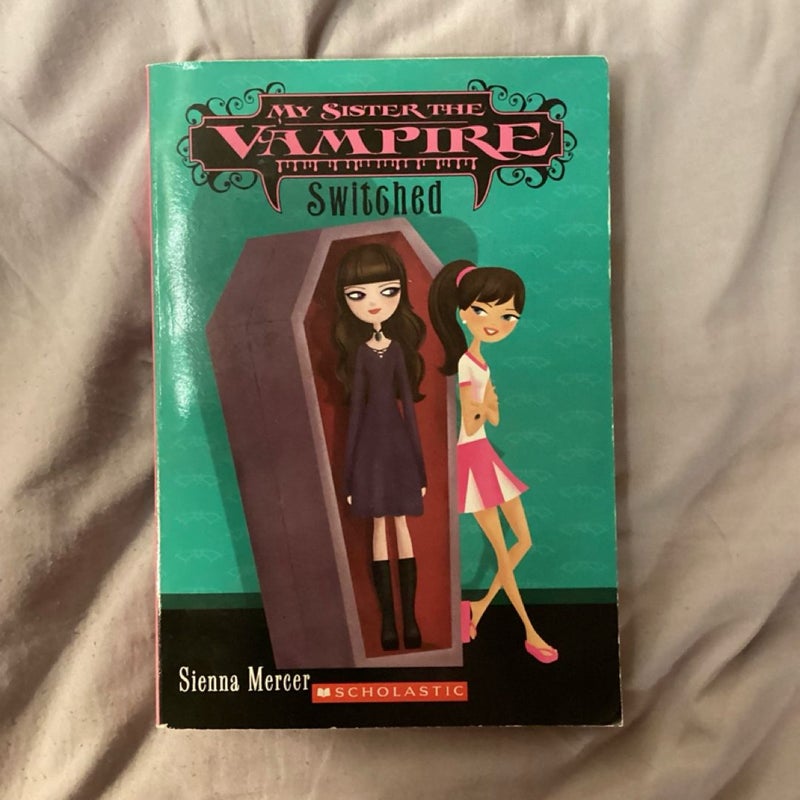 My Sister the Vampire: Switched 