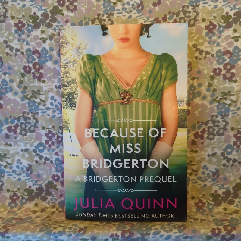 Because of Miss Bridgerton - Julia Quinn