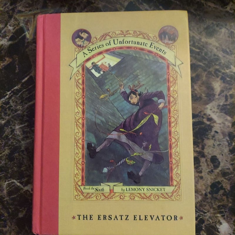 A Series of Unfortunate Events #6: the Ersatz Elevator