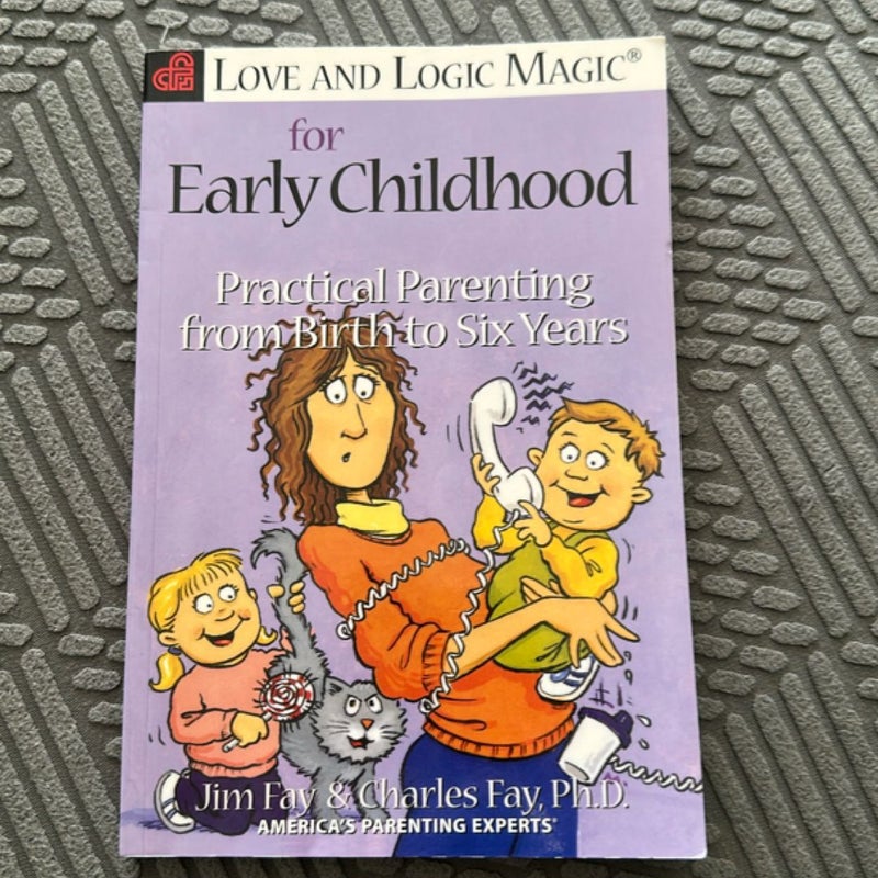 Love and Logic Magic for Early Childhood