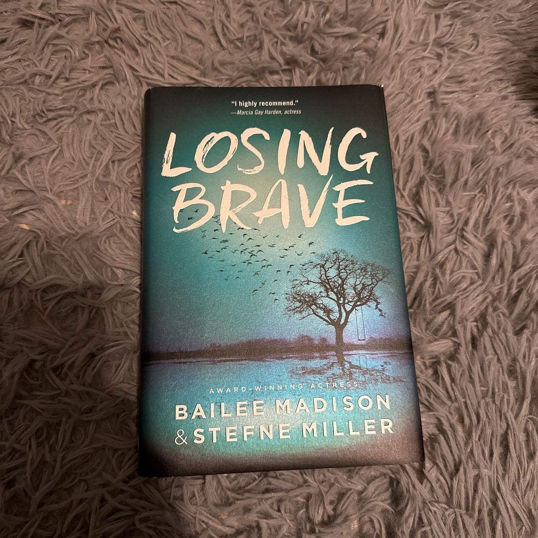 Losing Brave