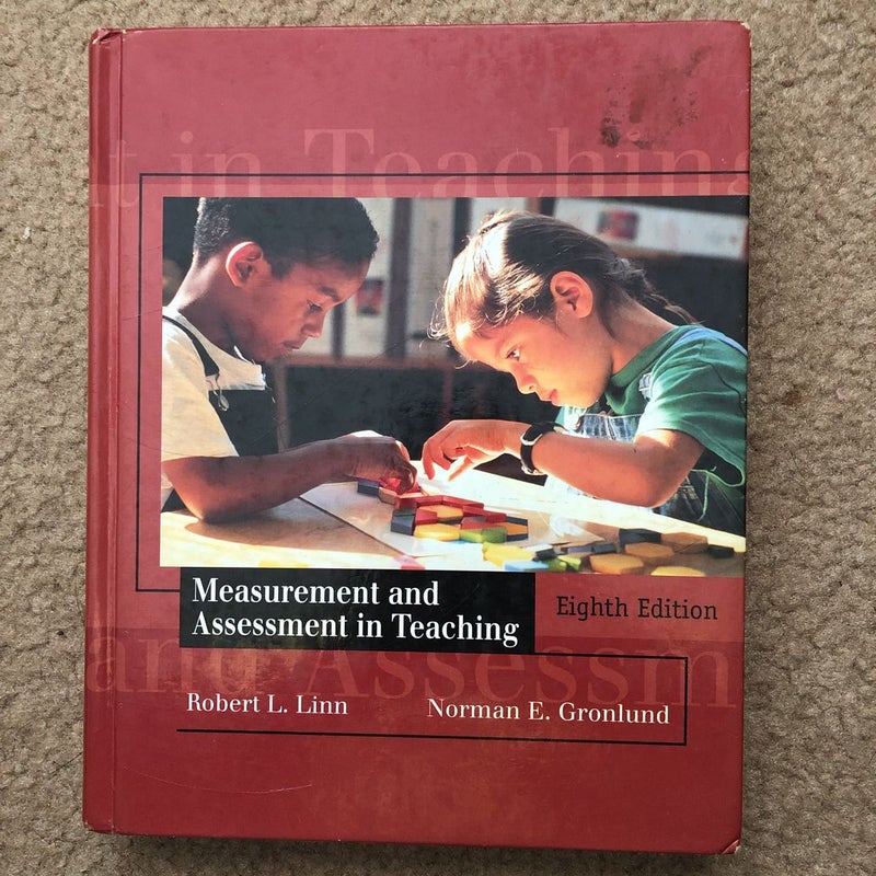 Measurement and Assessment in Teaching