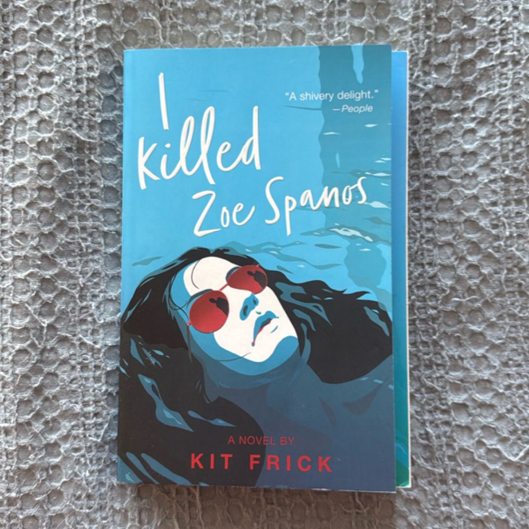 I Killed Zoe Spanos
