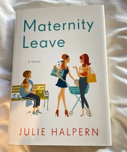 Maternity Leave