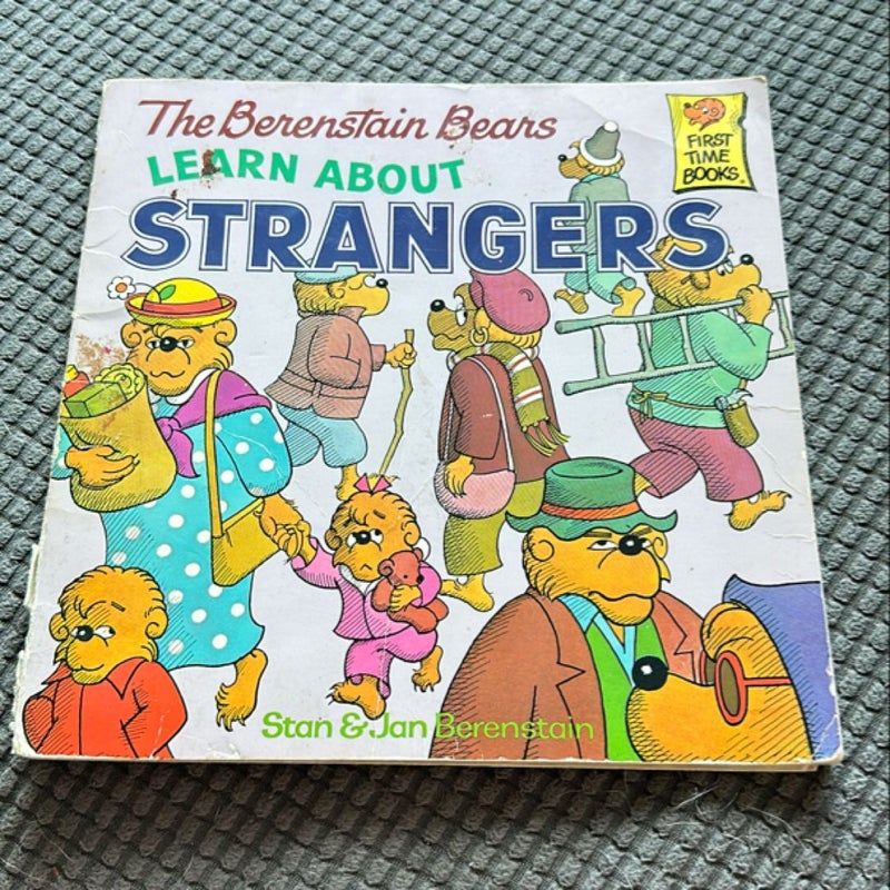 The Berenstain Bears Learn about Strangers