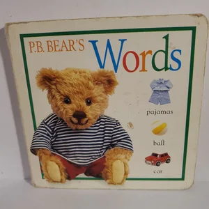 P. B. Bear's Words