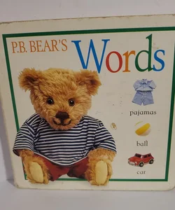 P. B. Bear's Words