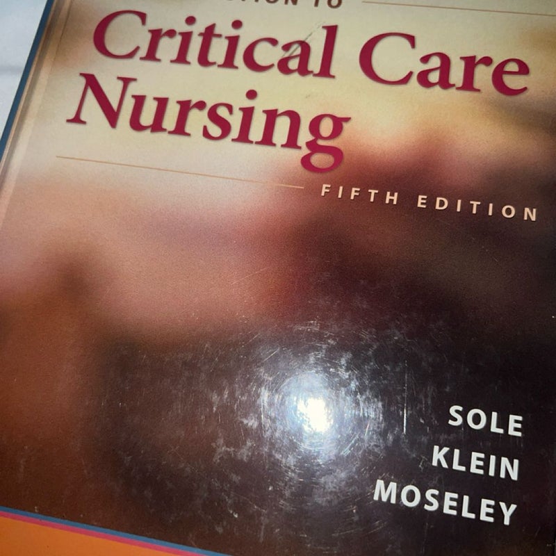 Introduction to Critical Care Nursing