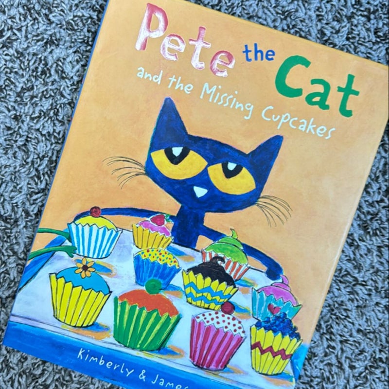 Pete the Cat and the Missing Cupcakes