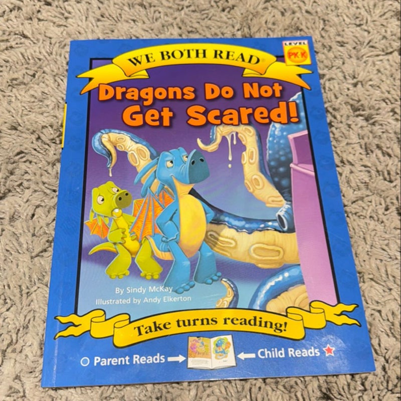 We Both Read - Dragons Do Not Get Scared!