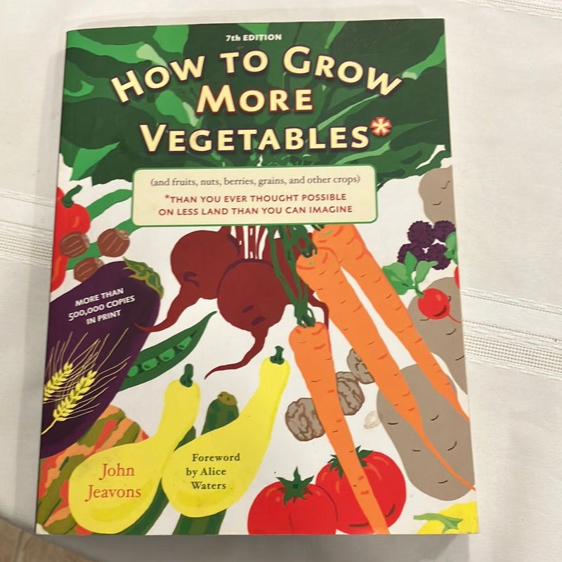 How to Grow More Vegetables