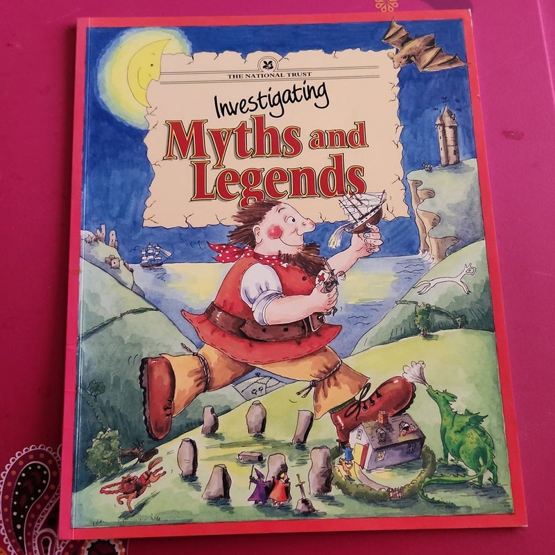 Investigating Myths and Legends
