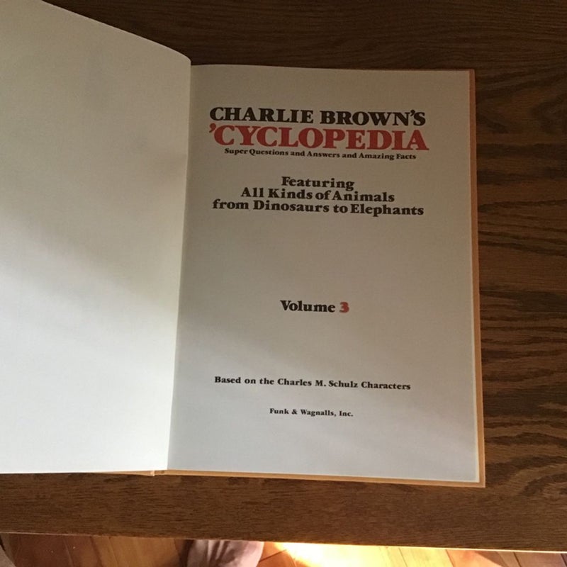 Charlie Brown’s ‘Cyclopedia, Volume 3, Featuring All Kinds of Animals from Dinosaurs to Elephants