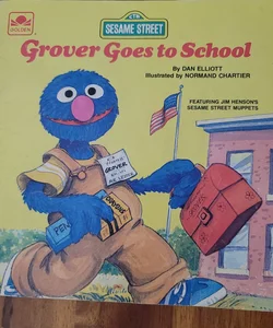 Grover Goes To School