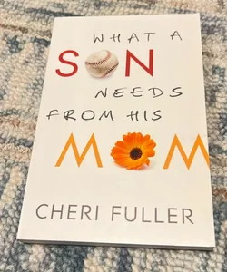 What a Son Needs from His Mom