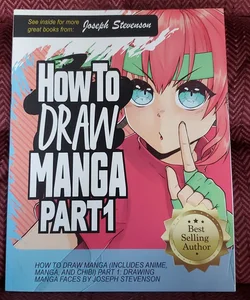 How to Draw Anime & Manga Faces: A Step by Step Drawing Guide for Kids,  Teens and Adults by Shinjuku Press