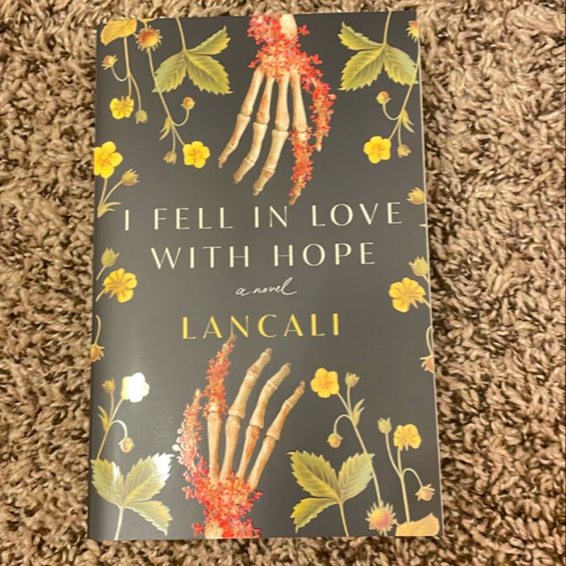 I Fell in Love with Hope