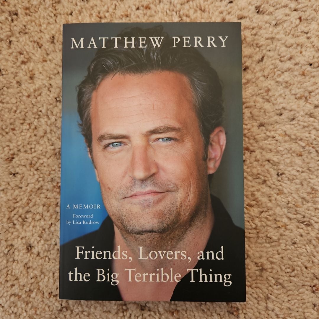 Friends, Lovers, and the Big Terrible Thing