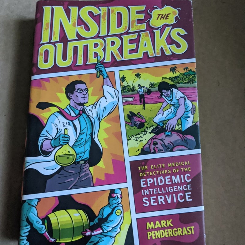 Inside the Outbreaks