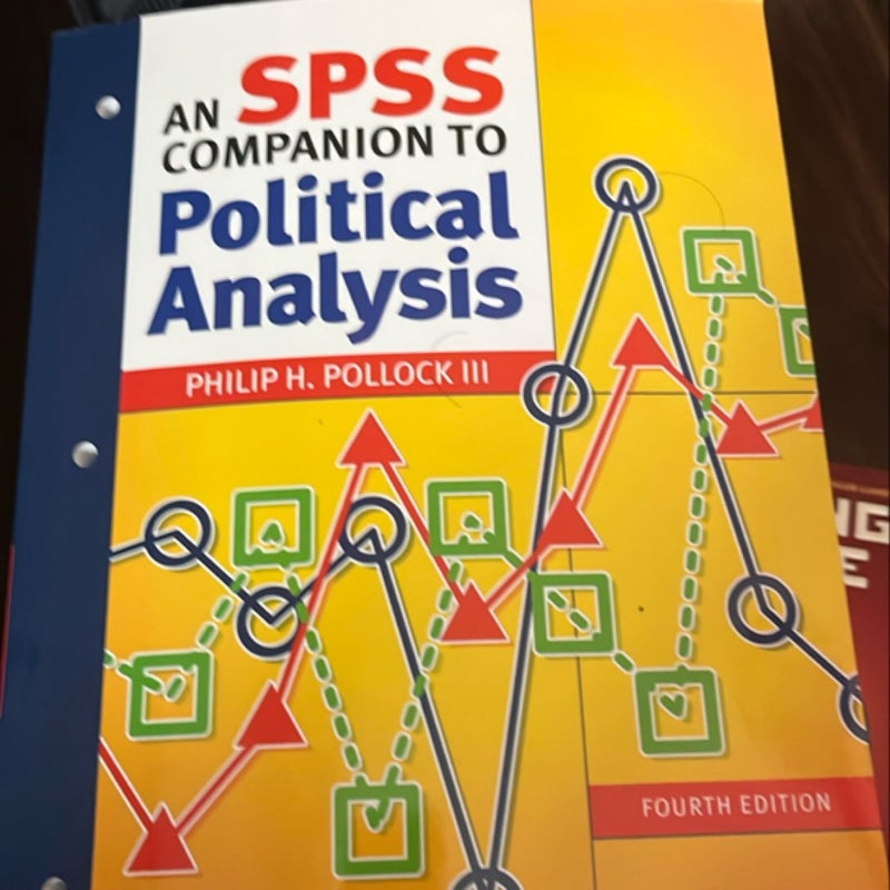 An SPSS Companion to Political Analysis